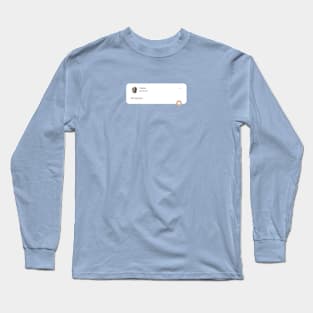 Fashion tweet Long Sleeve T-Shirt